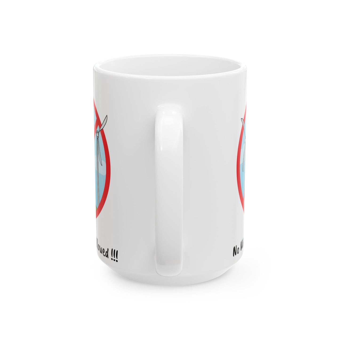 No Wind Farms Allowed Ceramic Mug