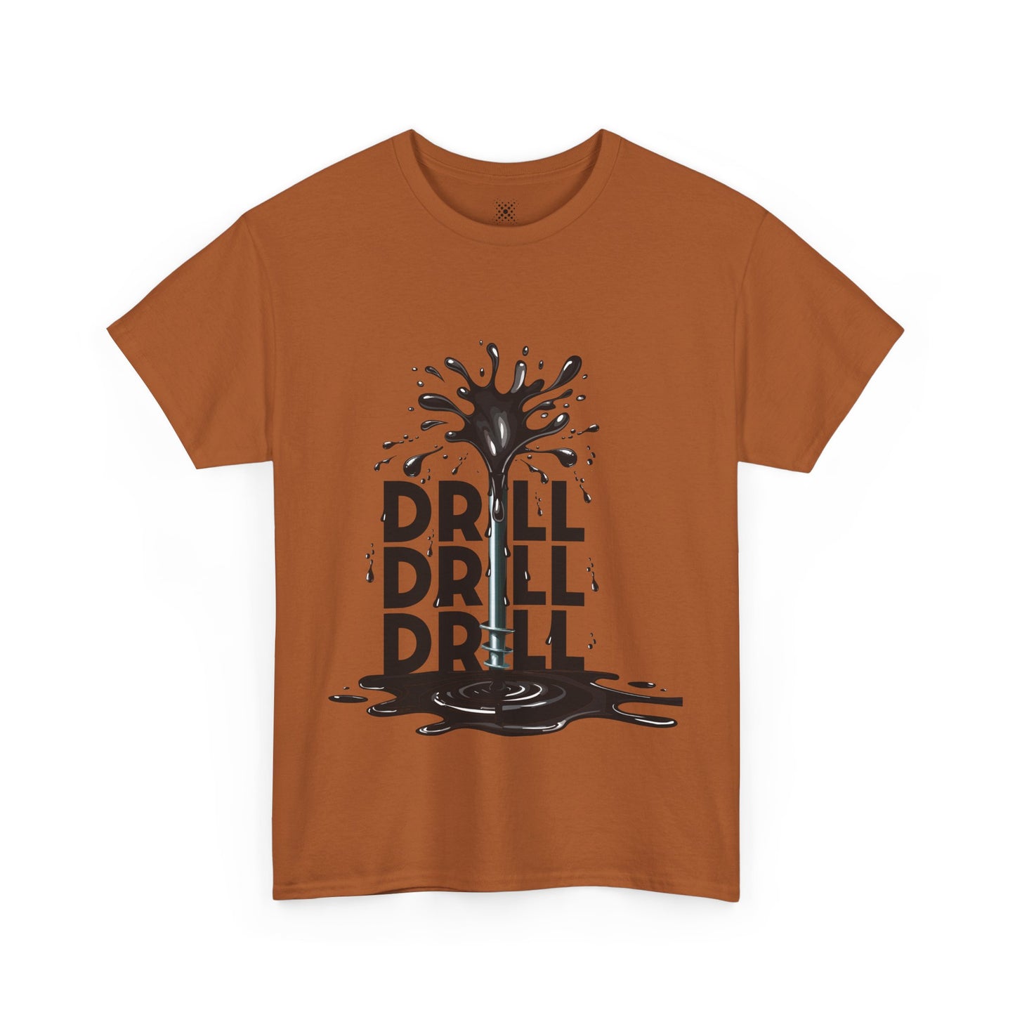 Unisex Heavy Cotton Tee - Drill Drill Drill