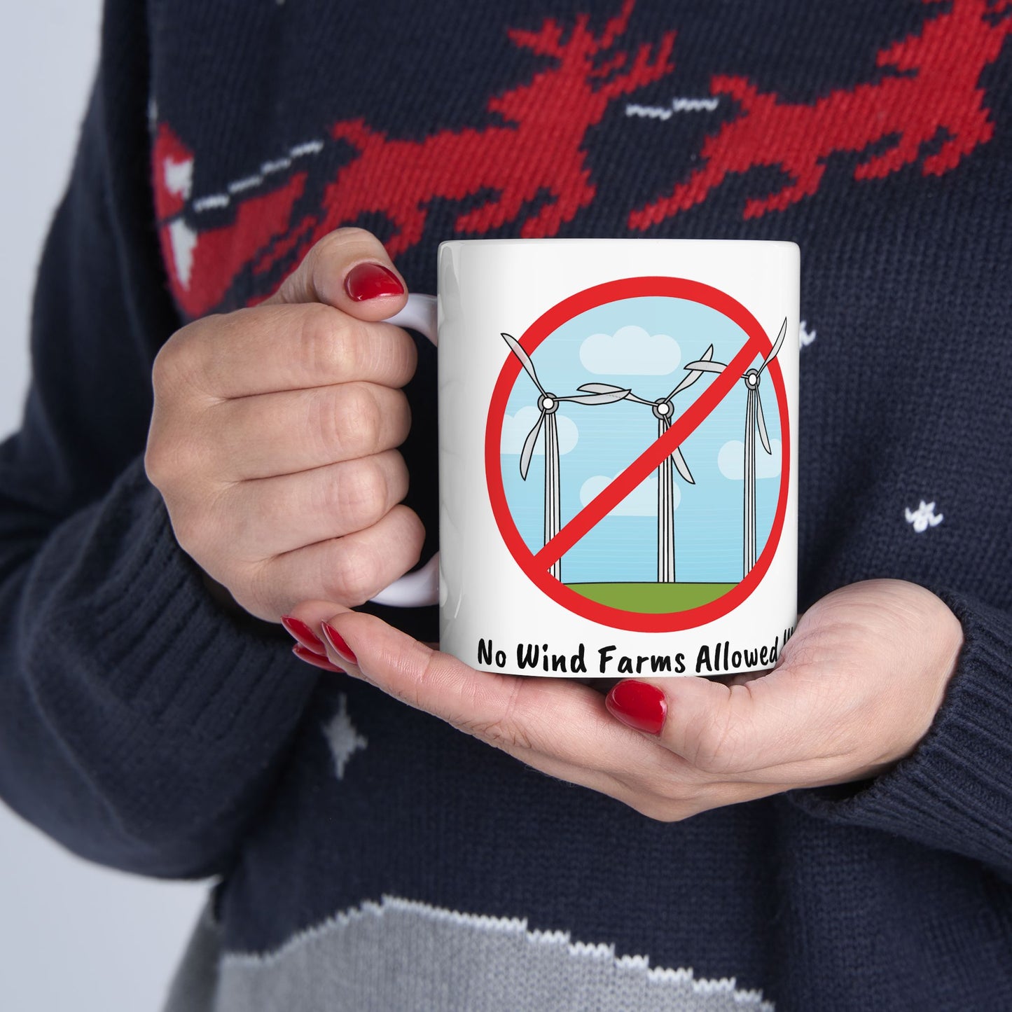 No Wind Farms Allowed Ceramic Mug