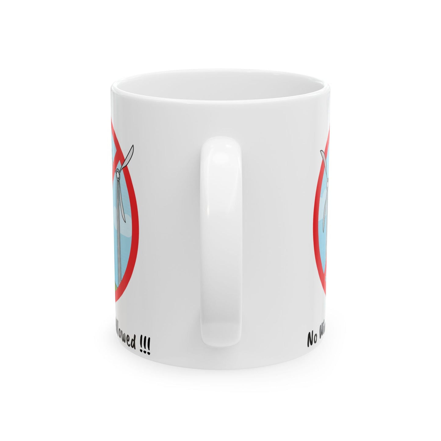 No Wind Farms Allowed Ceramic Mug