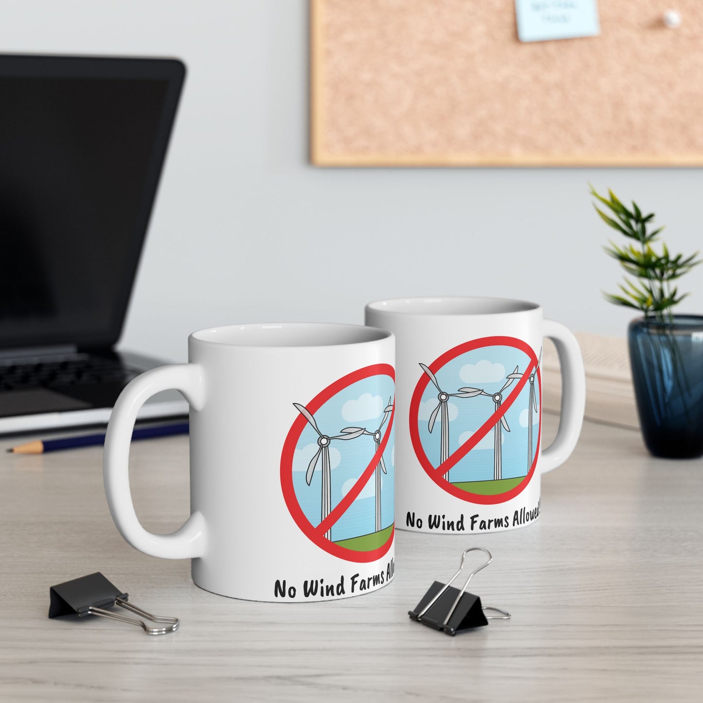 No Wind Farms Allowed Ceramic Mug