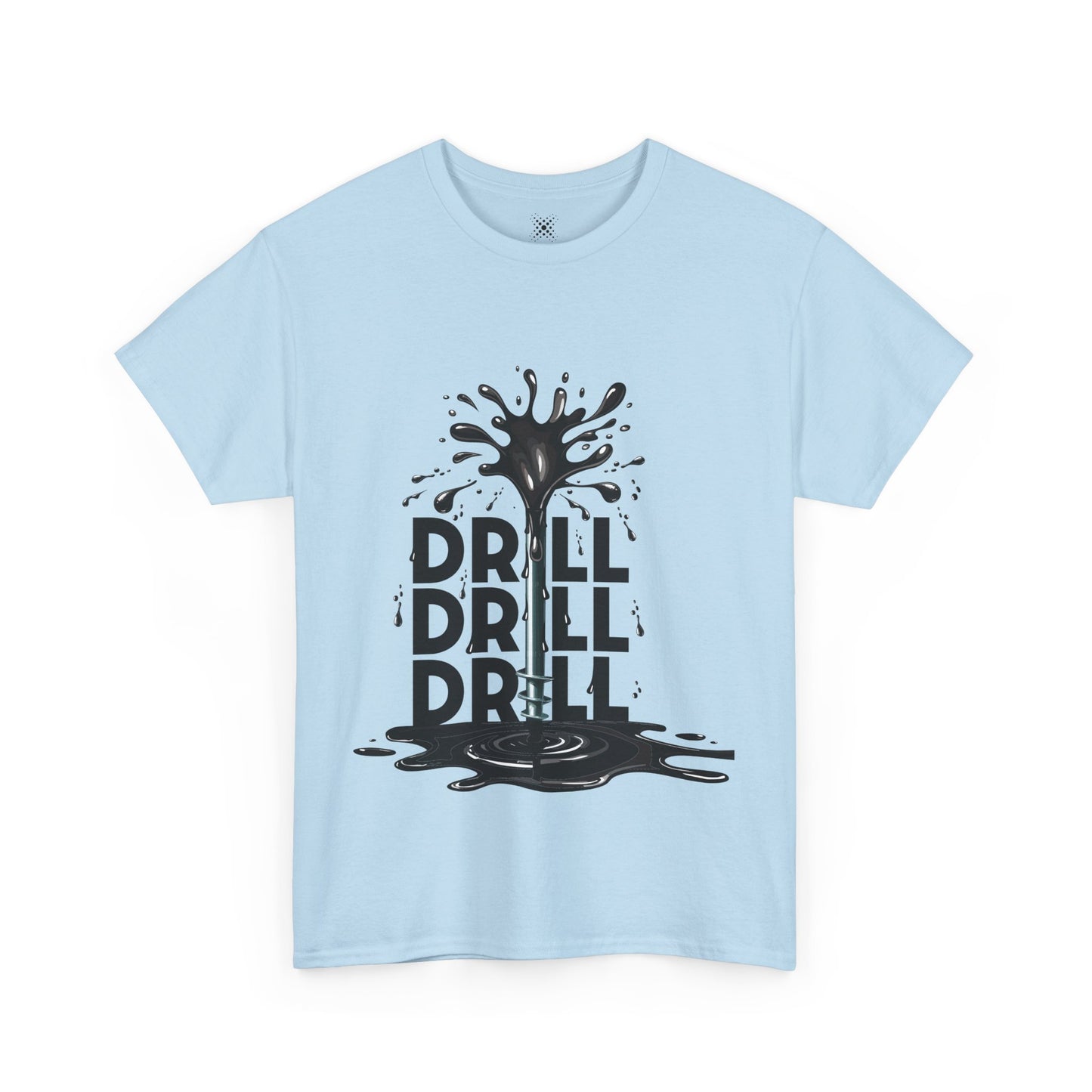 Unisex Heavy Cotton Tee - Drill Drill Drill