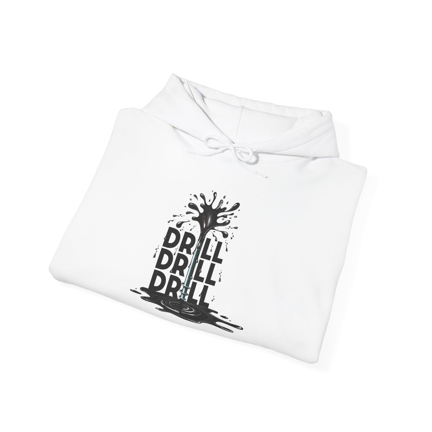 Drill Drill Drill Unisex Hoodie
